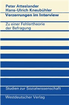 Peter Atteslander - Verzerrungen im Interview