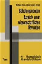 W. Krohn, Wolfgang Krohn, Günte Küppers, Günter Küppers - Selbstorganisation