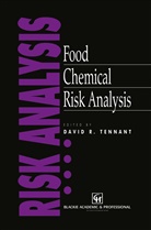 David Tennant, David R Tennant, David R. Tennant, David R. Tennant - Food Chemical Risk Analysis