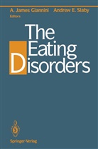 E Slaby, E Slaby, A. James Giannini, A.James Giannini, James Giannini, A James Giannini... - The Eating Disorders