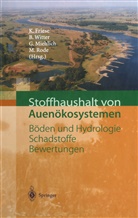 Kurt Friese, Günter Miehlich, Günter Miehlich u a, Michael Rode, Barbar Witter, Barbara Witter - Stoffhaushalt von Auenökosystemen