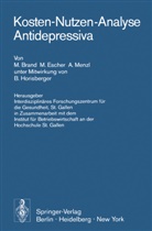 Brand, M Brand, M. Brand, Escher, M Escher, M. Escher... - Kosten-Nutzen-Analyse Antidepressiva
