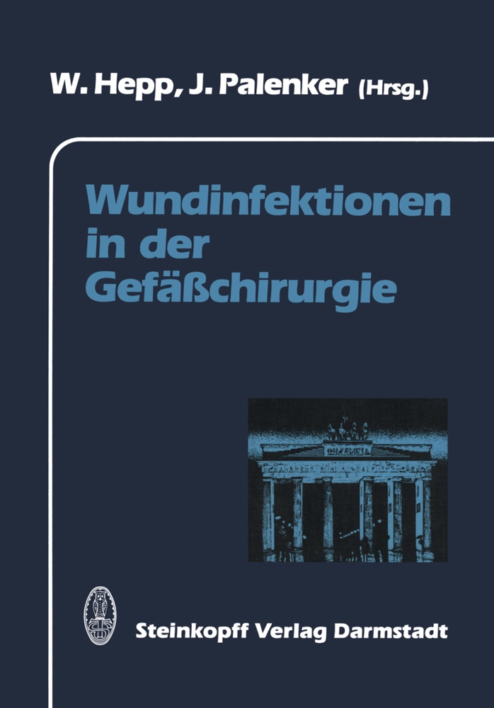 Hepp, W Hepp, W. Hepp, Palenker, Palenker, … - Wundinfektionen in der Gefäßchirurgie