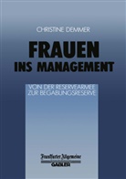 C Demmer, Ch Demmer, Ch. Demmer - Frauen ins Management von der Reservearmee zur Begabungsreserve