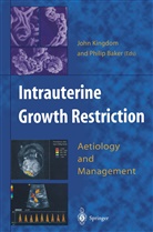 Baker, Baker, Philip Baker, Joh Kingdom, John Kingdom - Intrauterine Growth Restriction
