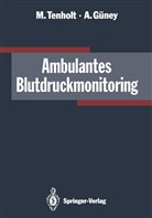 Ali Güney, Michae Tenholt, Michael Tenholt - Ambulantes Blutdruckmonitoring