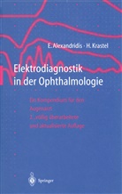 Evangelo Alexandridis, Evangelos Alexandridis, Hermann Krastel - Elektrodiagnostik in der Ophthalmologie