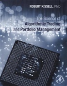 Robert Kissell, Robert (President Kissell, Robert (Robert Kissell Kissell, Robert L. Kissell, Robert L. (President Kissell, Kissell Robert - The Science of Algorithmic Trading and Portfolio Management