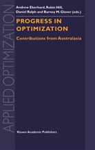 Andrew Eberhard, Barney M. Glover, Robi Hill, Robin Hill, Daniel Ralph, Daniel Ralph et al - Progress in Optimization