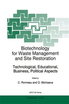 Bitchaeva, Bitchaeva, O. Bitchaeva, Ronneau, C Ronneau, C. Ronneau - Biotechnology for Waste Management and Site Restoration