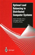 Hisa Kameda, Hisao Kameda, Chonggun Kim, Chonggun et al Kim, Ji Li, Jie Li... - Optimal Load Balancing in Distributed Computer Systems