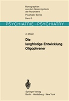 A Moser, A. Moser - Die langfristige Entwicklung Oligophrener