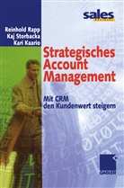 Kari Kaario, Reinhol Rapp, Reinhold Rapp, Ka Storbacka, Kaj Storbacka - Strategisches Account Management