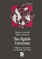 Marti Gerhardt, Martin Gerhardt, Heike Schuster - Das digitale Universum