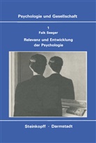 F Seeger, F. Seeger - Relevanz und Entwicklung der Psychologie