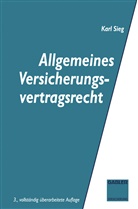 Karl Sieg - Allgemeines Versicherungsvertragsrecht