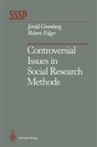 Robert Folger, Jeral Greenberg, Jerald Greenberg - Controversial Issues in Social Research Methods