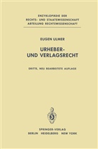 E Ulmer, E. Ulmer, Eugen Ulmer - Urheber- und Verlagsrecht