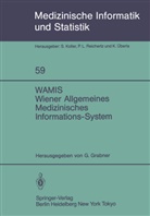 Geor Grabner, Georg Grabner - WAMIS Wiener Allgemeines Medizinisches Informations-System