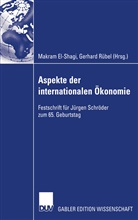 Makra El-Shagi, Makram El-Shagi, Gerhard R¿bel, Rübel, Rübel, Gerhard Rübel - Aspekte der internationalen Ökonomie/Aspects of International Economics