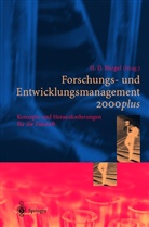 Hans D. Bürgel, Han D Bürgel, Hans D Bürgel - Forschungs- und Entwicklungsmanagement 2000plus