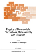 Riste, T Riste, T. Riste, Sherrington, Sherrington, David Sherrington - Physics of Biomaterials: Fluctuations, Selfassembly and Evolution