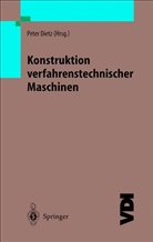 Dietz, P Dietz, P. Dietz - Konstruktion verfahrenstechnischer Maschinen