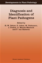 Adam, G Adam, G. Adam, H. -W. Dehne, H.-W. Dehne, Heinz-W. Dehne... - Diagnosis and Identification of Plant Pathogens