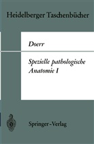 W Doerr, W. Doerr - Spezielle pathologische Anatomie I