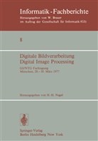 -H Nagel, H -H Nagel, H. -H. Nagel, H.-H. Nagel - Digitale Bildverarbeitung Digital Image Processing