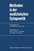 G Schwarzacher, H G Schwarzacher, H. G. Schwarzacher, Wolf, Wolf, U. Wolf - Methoden in der medizinischen Cytogenetik