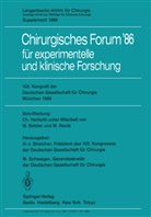 H. G. Beger, H.G. Beger, G. Blümel, J. H. Fischer, J.H. Fischer, S. Geroulanos... - 103. Kongreß der Deutschen Gesellschaft für Chirurgie München, 23. - 26. April 1986