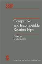 Ickes, W Ickes, W. Ickes, William Ickes - Compatible and Incompatible Relationships
