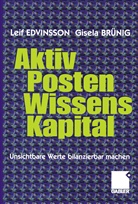 Gisela Brünig, Lei Edvinsson, Leif Edvinsson - Aktivposten Wissenskapital
