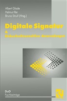 Glade, A Glade, A. Glade, Reimar, H Reimar, H. Reimar... - Digitale Signatur & Sicherheitssensitive Anwendungen