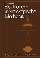 Gerhard Schimmel - Elektronenmikroskopische Methodik