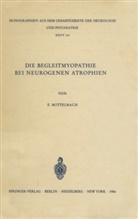 F Mittelbach, F. Mittelbach - Die Begleitmyopathie bei neurogenen Atrophien