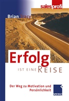 Brian Tracy - Erfolg ist eine Reise