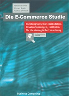 Markus Deutsch, Karste Gareis, Karsten Gareis, Werne Korte, Werner Korte - Die E-Commerce Studie