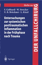 U B u a Brückner, U. B. Brückner, U.B. Brückner, Gebhard, F Gebhard, F. Gebhard... - Untersuchungen zur systemischen posttraumatischen Inflammation in der Frühphase nach Trauma