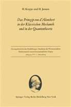 Hans Jensen, Hein Koppe, Heinz Koppe - Das Prinzip von d'Alembert in der Klassischen Mechanik und in der Quantentheorie
