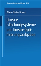 K -D Drews, K. -D. Drews, K.-D. Drews, Klaus-Dieter Drews - Lineare Gleichungssysteme und lineare Optimierungsaufgaben