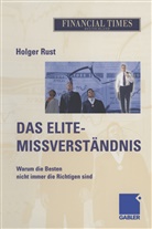 Holger Rust - Das Elite- Missverständnis