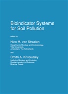 A Krivolutsky, A Krivolutsky, Dmitri A. Krivolutsky, M Van Straalen, N M Van Straalen, N. M. van Straalen... - Bioindicator Systems for Soil Pollution