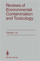 George W Ware, George W. Ware, George W. Ware - Reviews of Environmental Contamination and Toxicology. Vol.112
