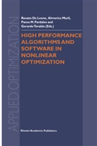 Renato De Leone, Renato Leone, Renato de Leone, Panos M Pardalos et al, Almeric Murli, Almerico Murli... - High Performance Algorithms and Software in Nonlinear Optimization