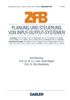 Hors Albach, Horst Albach, Rosenberg, Rosenberg, Otto Rosenberg - Planung und Steuerung von Input-Output-Systemen