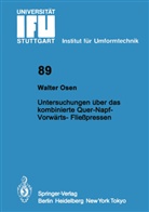 Walter Osen - Untersuchungen über das kombinierte Quer-Napf-Vorwärts-Fließpressen