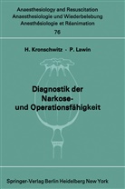Kronschwitz, H Kronschwitz, H. Kronschwitz, Lawin, Lawin, P. Lawin - Diagnostik der Narkose- und Operationsfähigkeit