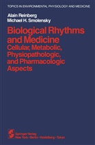 Reinberg, A Reinberg, A. Reinberg, M H Smolensky, M. H. Smolensky - Biological Rhythms and Medicine